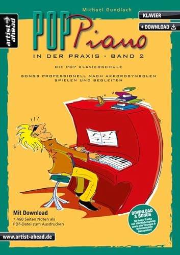 Pop Piano in der Praxis 2 (inkl. Download) : Songs professionell nach Akkordsymbolen spielen und begleiten (inkl. Download) - Michael Gundlach