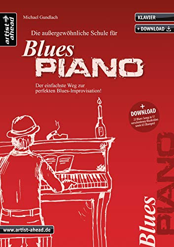 Beispielbild fr Die auergewhnliche Schule fr Blues-Piano zum Verkauf von Blackwell's