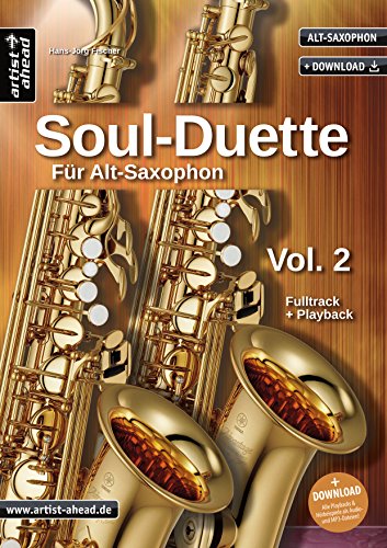 9783866420663: Soul-Duette fr Alt-Saxophon - Vol. 2: Sechs Playalongs fr zwei Alt- oder Tenor- und Alt-Saxophon (inkl. Download)