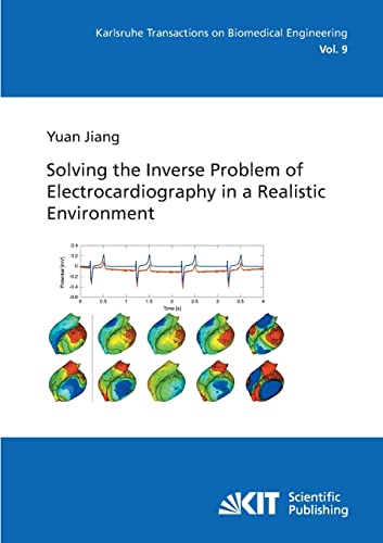 Beispielbild fr Solving the inverse problem of electrocardiography in a realistic environment zum Verkauf von Ria Christie Collections