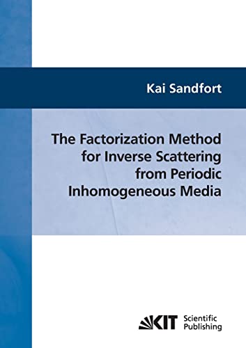 Imagen de archivo de The factorization method for inverse scattering from periodic inhomogeneous media a la venta por Chiron Media