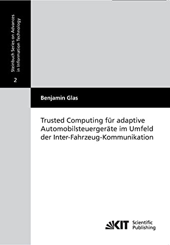 9783866446021: Trusted Computing fr Adaptive Automobilsteuergerte im Umfeld der Inter-Fahrzeug-Kommunikation