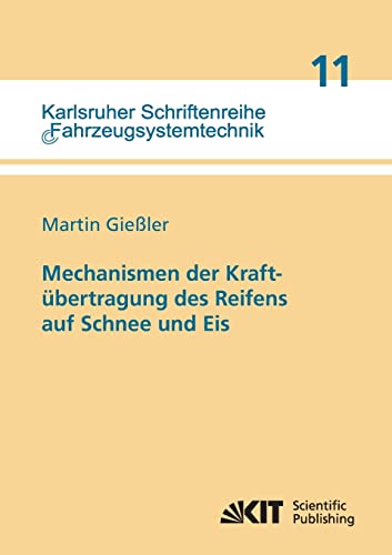 9783866448063: Mechanismen der Kraftbertragung des Reifens auf Schnee und Eis