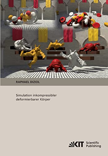 Beispielbild fr Simulation inkompressibler deformierbarer Koerper Diziol, Raphael zum Verkauf von biblioMundo