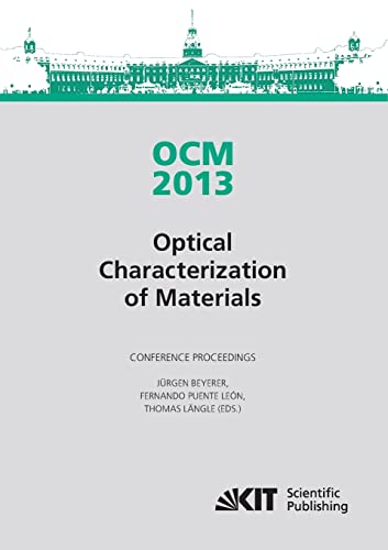 Stock image for OCM 2013 Optical Characterization of Materials Conference Proceedings for sale by PBShop.store US