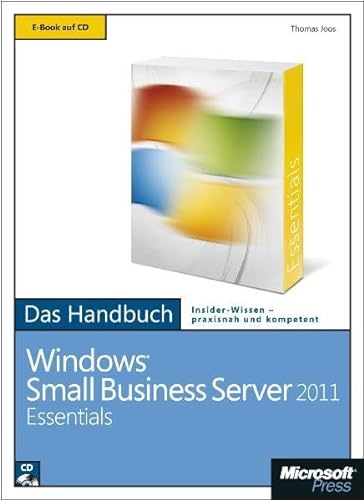 Imagen de archivo de Microsoft Windows Small Business Server 2011 Essentials - Das Handbuch a la venta por medimops