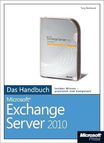 Stock image for Microsoft Exchange Server 2010 - Das Handbuch for sale by medimops