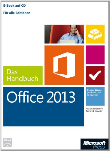 Microsoft Office 2013 - Das Handbuch FüralleEditionen - Fahnenstich, Klaus und Rainer G. Haselier