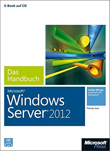 Stock image for Microsoft Windows Server 2012 - Das Handbuch for sale by medimops