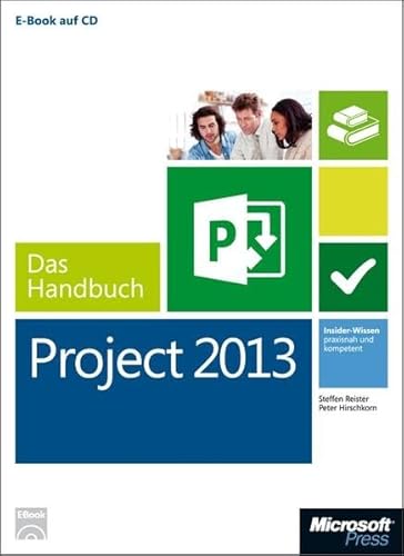 9783866451667: Microsoft Project 2013 - Das Handbuch (Buch + E-Book)