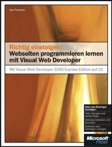 9783866452008: Richtig einsteigen: Webseiten programmieren lernen mit Visual Web Developer 2005