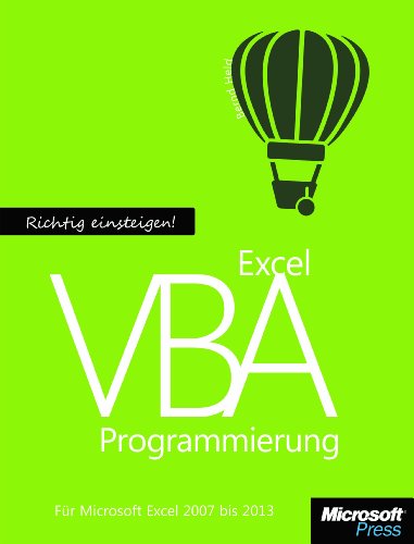 Beispielbild fr Richtig einsteigen: Excel VBA-Programmierung. Fr Microsoft Excel 2007 bis 2013 zum Verkauf von medimops