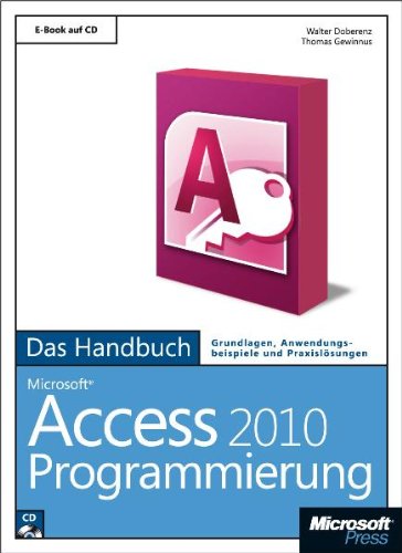 Microsoft Access 2010 Programmierung - Das Handbuch - Doberenz, Walter und Thomas Gewinnus