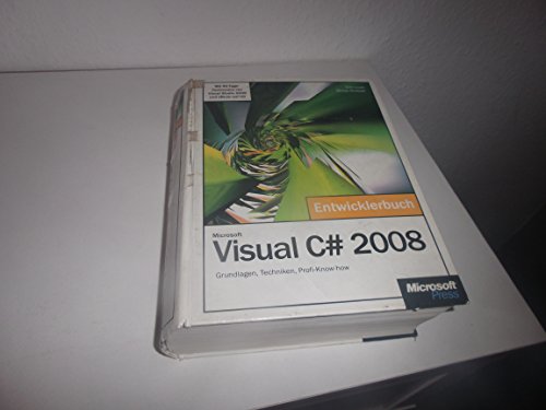9783866455078: Microsoft Visual C# 2008 - Das Entwicklerbuch: Grundlagen, Techniken, Profi-Know-how. Mit 90-Tage-Testversion von Visual Studio 2008 und eBook auf CD