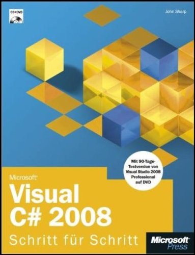 Stock image for Microsoft Visual C# 2008 - Schritt f?r Schritt for sale by WorldofBooks