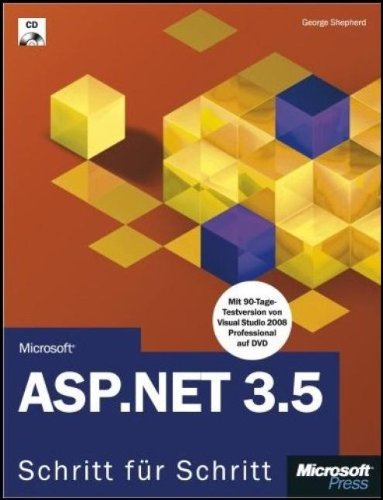 Microsoft ASP.NET 3.5 - Schritt fr Schritt (9783866455153) by George Shepherd