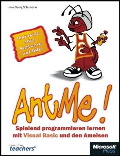 Beispielbild fr AntMe! - Spielend programmieren lernen mit Visual Basic und den Ameisen zum Verkauf von medimops