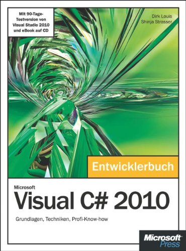 9783866455290: Microsoft Visual C# 2010 - Das Entwicklerbuch
