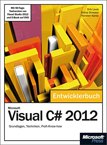 Stock image for Microsoft Visual C# 2012 - Das Entwicklerbuch. Mit einem ausfhrlichen Teil zur Erstellung von Windows Store Apps for sale by Buchpark