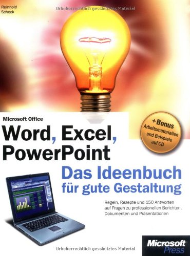 Imagen de archivo de Microsoft Word, Excel, PowerPoint - Das Ideenbuch fr gute Gestaltung a la venta por medimops
