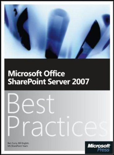 9783866456501: Microsoft Office SharePoint Server 2007 - Best Practices