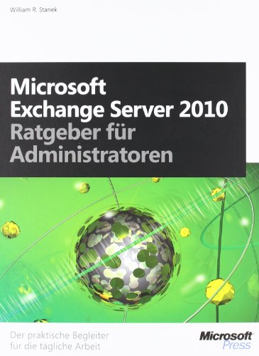 Beispielbild fr Microsoft Exchange Server 2010 - Taschenratgeber fr Administratoren zum Verkauf von medimops