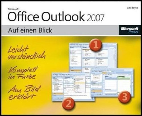 9783866458543: Microsoft Office Outlook 2007 auf einen Blick: Bild fr Bild zum Ziel - Boyce, Jim