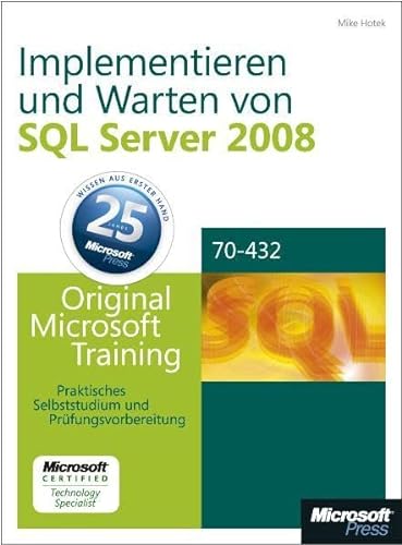 Imagen de archivo de Implementieren und Warten von Microsoft SQL Server 2008 - Original Microsoft Training fr Examen 70-432 a la venta por Buchpark