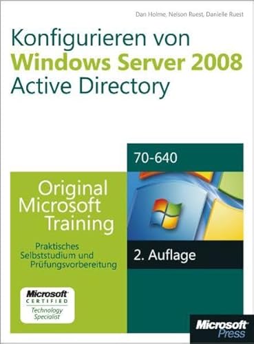 Beispielbild fr Konfigurieren von Windows Server 2008 Active Directory - Original Microsoft Training fr Examen 70-640, 2. Auf: Praktisches Selbststudium zum Verkauf von medimops