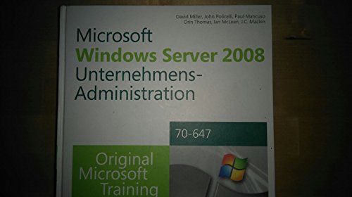 Beispielbild fr Windows Server 2008 Unternehmensadministration - Original Microsoft Training fr Examen 70-647 zum Verkauf von Buchpark