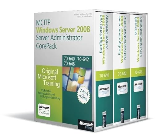 9783866459946: MCITP Windows Server 2008 Server Administrator CorePack - Original Microsoft Training fr Examen 70-640, 70-642, 70-646, 2. Auflage