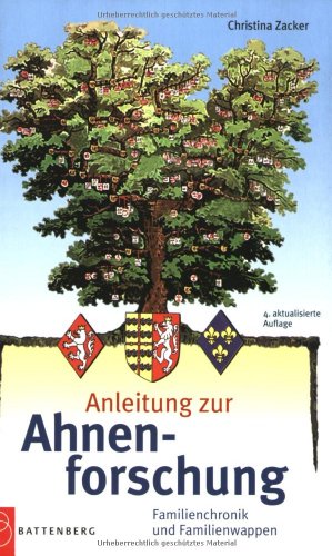 9783866460034: Anleitung zur Ahnenforschung: Familienchronik und Familienwappen