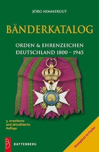 Imagen de archivo de Bnderkatalog Orden und Ehrenzeichen Deutschland 1800 1945 a la venta por PBShop.store US