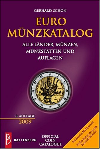 Beispielbild fr Euro Mnzkatalog 2009: Alle Lnder, Mnzen, Mnzsttten und Auflagen zum Verkauf von medimops