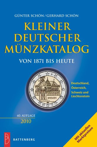 Stock image for Kleiner Deutscher Mnzkatalog 2010: von 1871 bis heute for sale by medimops