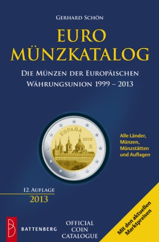 Beispielbild fr Euro-Mnzkatalog: Die Mnzen der Europischen Whrungsunion 1999 - 2013 zum Verkauf von medimops