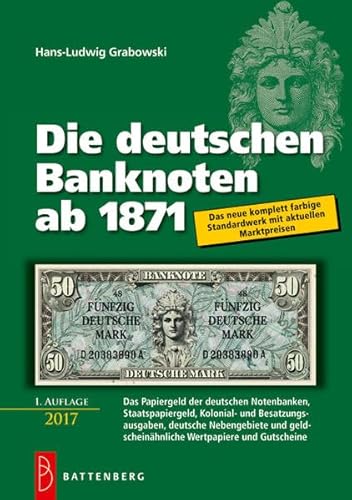 Beispielbild fr Die deutschen Banknoten ab 1871 zum Verkauf von medimops