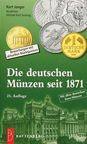 9783866461567: Die deutschen Mnzen seit 1871: Bewertungen mit aktuellen Marktpreisen