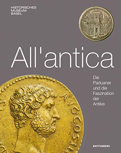 9783866461666: All'antica: Die Paduaner und die Faszination der Antike