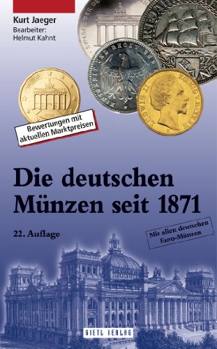 Beispielbild fr Die deutschen Mnzen seit 1871: Bewertungen mit aktuellen Markpreisen zum Verkauf von medimops
