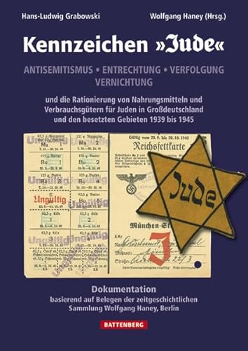 Imagen de archivo de Kennzeichen »Jude«: Antisemitismus  Entrechtung  Verfolgung  Vernichtung a la venta por HPB-Red