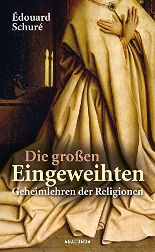 Stock image for Die groen Eingeweihten. Geheimlehren der Religionen for sale by medimops