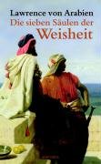 Die sieben Säulen der Weisheit - Lawrence, Thomas Edward