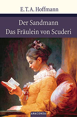 Der Sandmann / Das FrÃ¤ulein von Scuderi (9783866471139) by Hoffmann, Ernst Theodor Amadeus