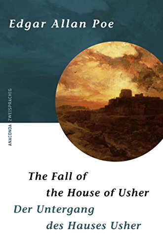 Beispielbild fr Der Untergang des Hauses Usher / The Fall of the House of Usher. Zweisprachige Ausgabe Englisch - Deutsch zum Verkauf von medimops