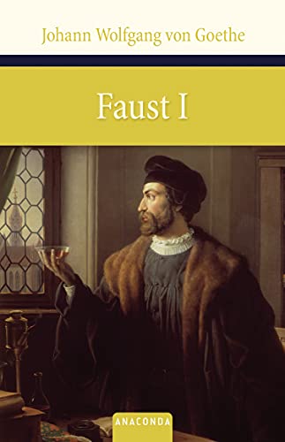 Faust I: Der Tragödie erster Teil (Große Klassiker zum kleinen Preis, Band 55) - Trunz, Erich und Johann Wolfgang von Goethe