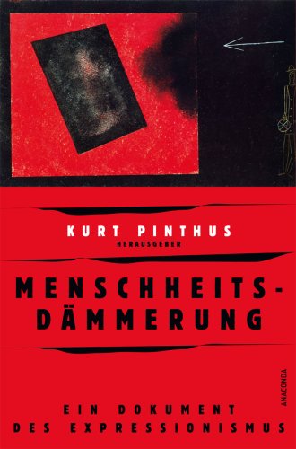 Beispielbild fr Menschheitsdmmerung. Ein Dokument des Expressionismus zum Verkauf von medimops