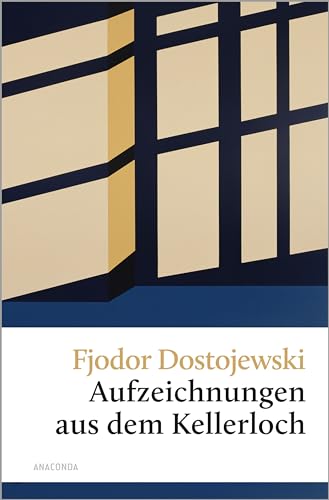 Aufzeichnungen aus dem Kellerloch - Dostojewski, Fjodor M.