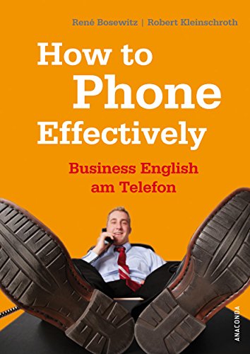 Stock image for How to Phone Effectively. Business English am Telefon for sale by medimops