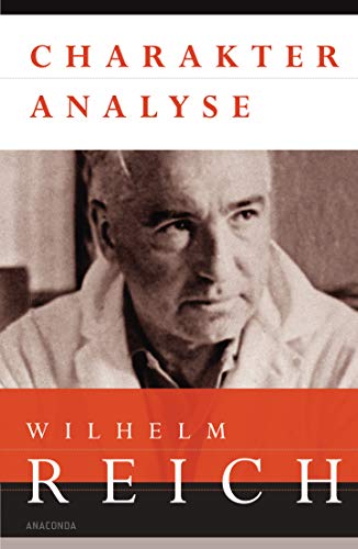 Charakteranalyse - Wilhelm Reich